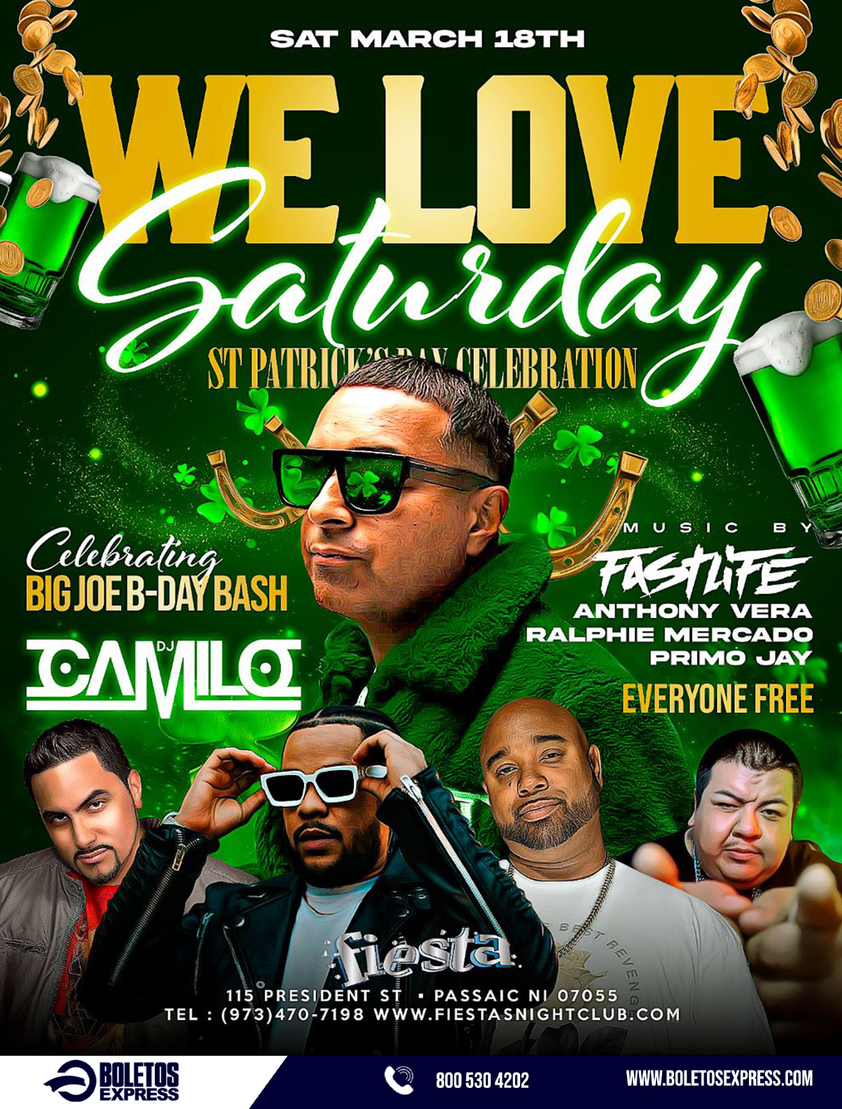Buy tickets for DJ CAMILO * FASTLIFE * ANTHONY VERA* RALPHIE MERCADO * PRIMO JAY IN WE LOVE SATURDAY DJ CAMILO * FASTLIFE * ANTHONY VERA* RALPHIE MERCADO * PRIMO JAY IN WE LOVE SATURDAY