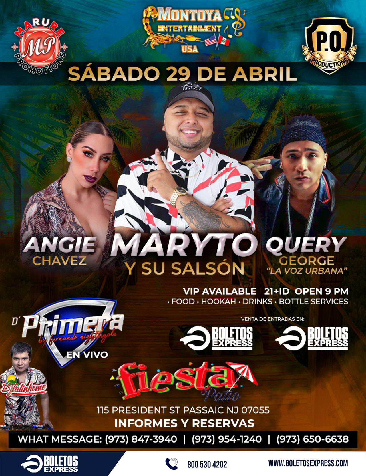Buy tickets for MARYTO Y SU SALSON , ANGIE CHAVEZ , QUERY GEORGE LA VOZ URBANA EN VIVO ! PASSAIC NEW JERSEY MARYTO Y SU SALSON , ANGIE CHAVEZ , QUERY GEORGE LA VOZ URBANA EN VIVO ! PASSAIC NEW JERSEY