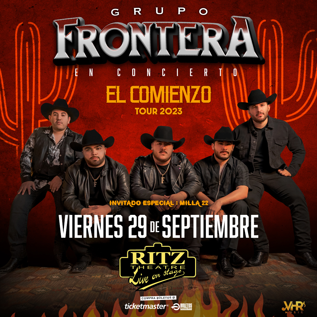 GRUPO FRONTERA | WITH SPECIAL GUEST MILLA 22