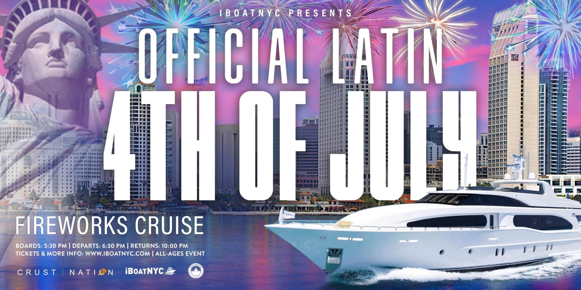 Buy tickets for Official Latin 4th of July Fireworks Yacht Cruise San Diego Official Latin 4th of July Fireworks Yacht Cruise San Diego