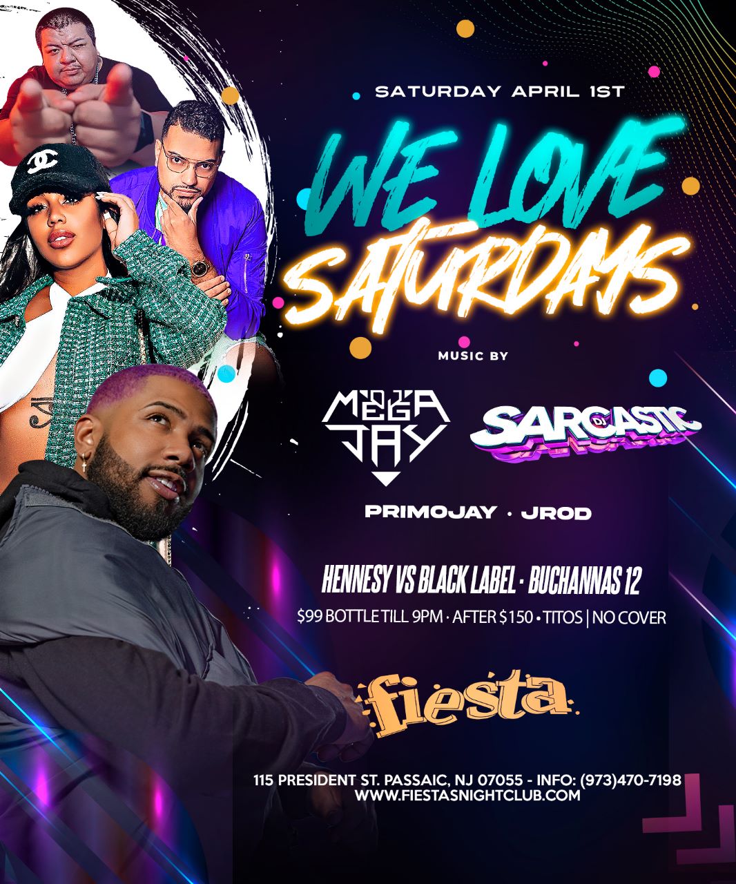 WE LOVE SATURDAYS, MUSIC BY: DJ MEGA JAY * DJ SARCASTIC * PRIMO JAY * JROD