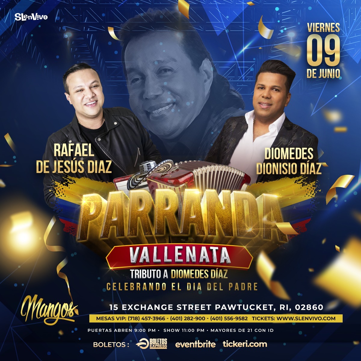 Buy tickets for Rafael de Jesus Diaz & Diomedes Dionisio Diaz, en RHODE ISLAND Rafael de Jesus Diaz & Diomedes Dionisio Diaz, en RHODE ISLAND
