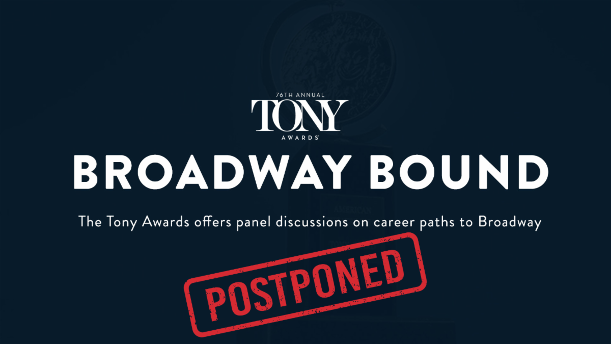 Postponed - Broadway Bound