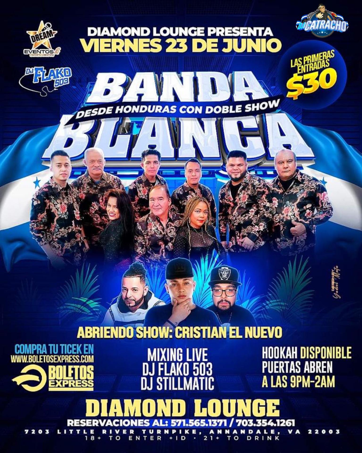 Buy tickets for LA BANDA BLANCA DE HONDURAS EN DIAMOND LOUNGE / ANNANDALE, VA / VIERNES 23 JUNIO LA BANDA BLANCA DE HONDURAS EN DIAMOND LOUNGE / ANNANDALE, VA / VIERNES 23 JUNIO
