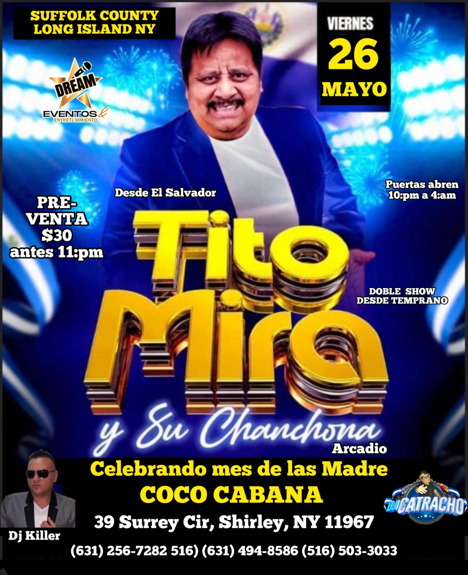 Buy tickets for TITO MIRA Y SU CHANCHONA Este VIERNES 26 MAYO SHIRLEY NY MES DE LAS MADRES TITO MIRA Y SU CHANCHONA Este VIERNES 26 MAYO SHIRLEY NY MES DE LAS MADRES
