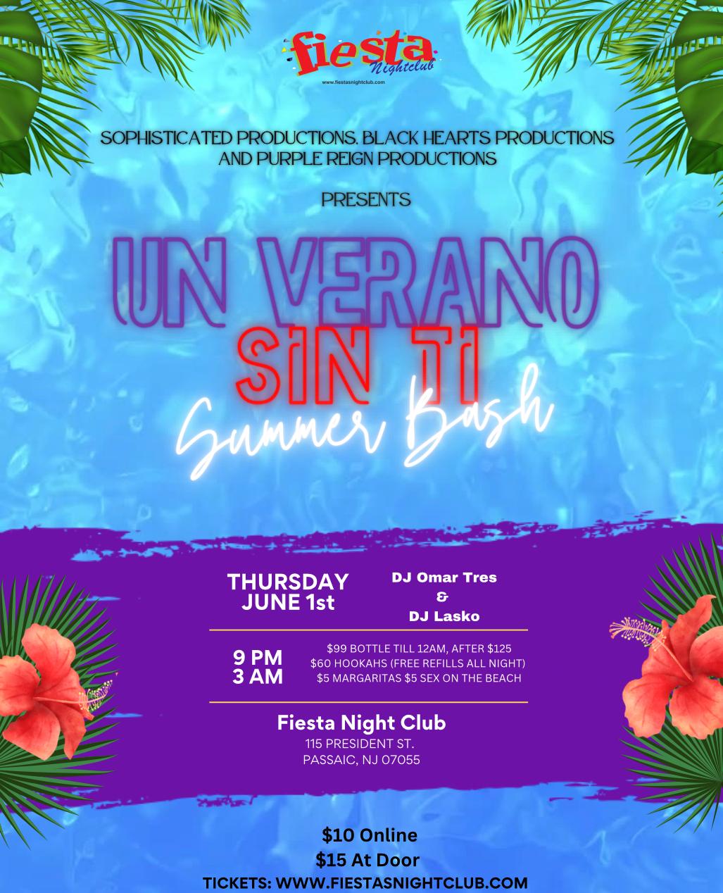 UN VERANO SIN TI, SUMMER BASH WITH DJ OMAR TRES & DJ LASKO