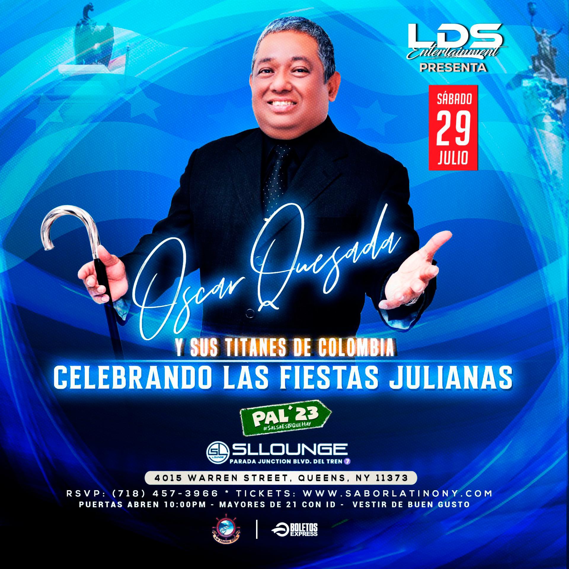 Buy tickets for OSCAR QUESADA Y SUS TITANES DE COLOMBIA EN NEW YORK !! OSCAR QUESADA Y SUS TITANES DE COLOMBIA EN NEW YORK !!