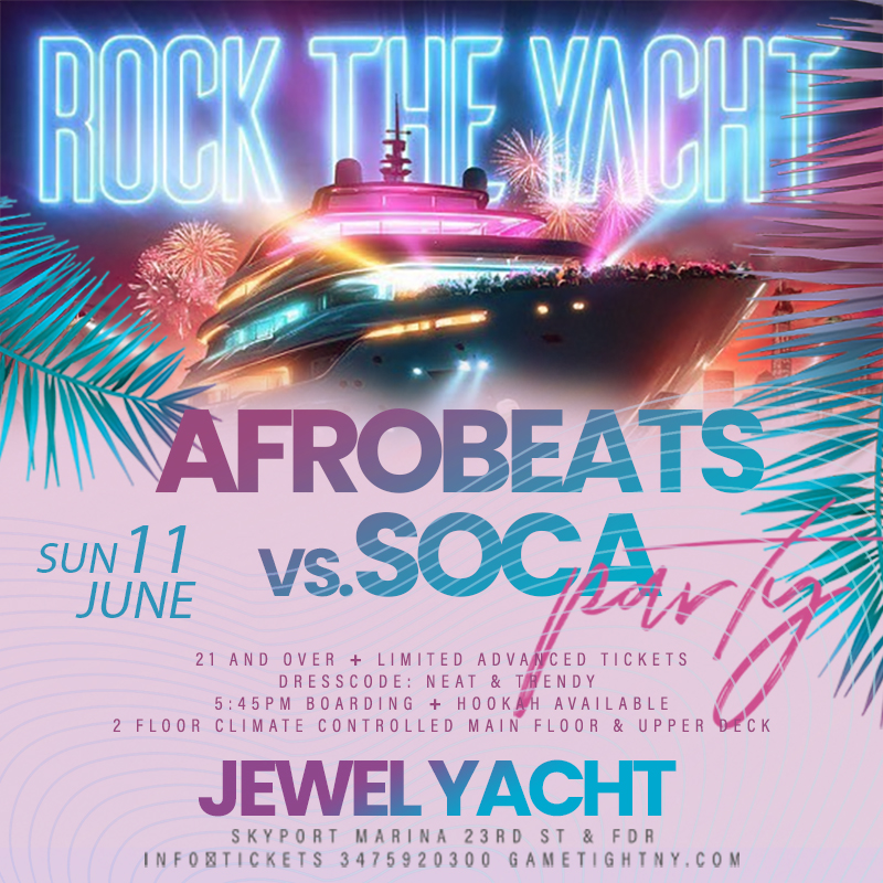 Rock the Yacht Afrobeats vs. Soca NYC Sunday Funday Yacht Party Cruise