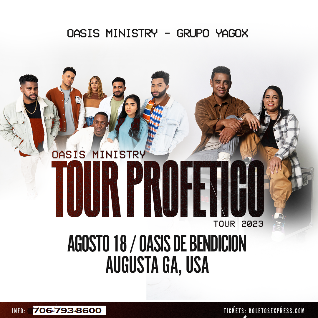  Oasis Ministry | Grupo Yagox | Tour Profético