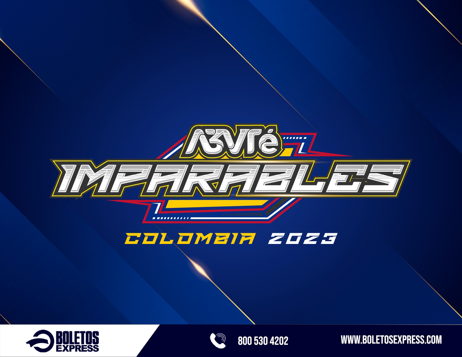 A3VTE IMPARABLES Tickets BoletosExpress a3vte-imparables-tickets-boletosexpress