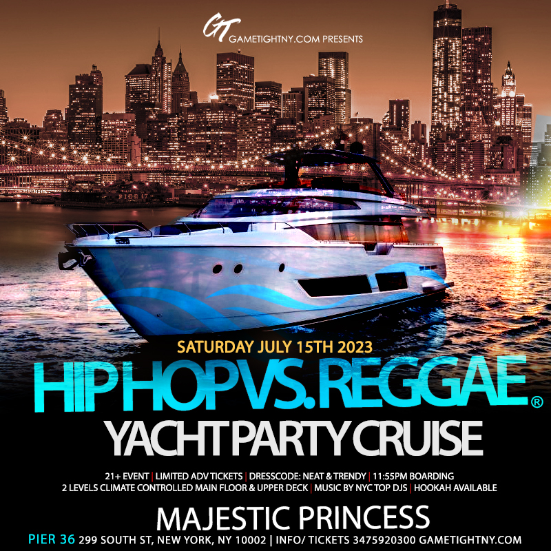 Buy tickets for NYC Hip Hop vs Reggae® Majestic Princess Yacht party Saturday Pier 36 2023 NYC Hip Hop vs Reggae® Majestic Princess Yacht party Saturday Pier 36 2023