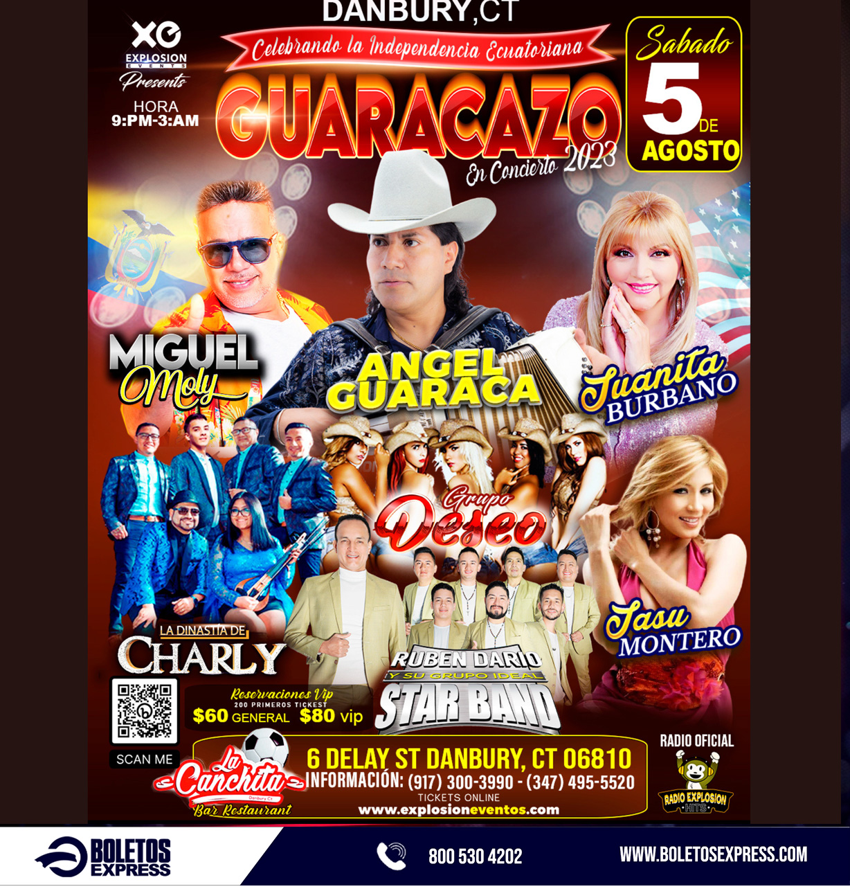 Buy tickets for MIGUEL MOLY, ANGEL GUARACA, JUANITA BURBANO, RUBEN DARIO STAR BAND, JASU MONTERO,GRUPO DESEO, LA DISNASTIA CHARLY MIGUEL MOLY, ANGEL GUARACA, JUANITA BURBANO, RUBEN DARIO STAR BAND, JASU MONTERO,GRUPO DESEO, LA DISNASTIA CHARLY