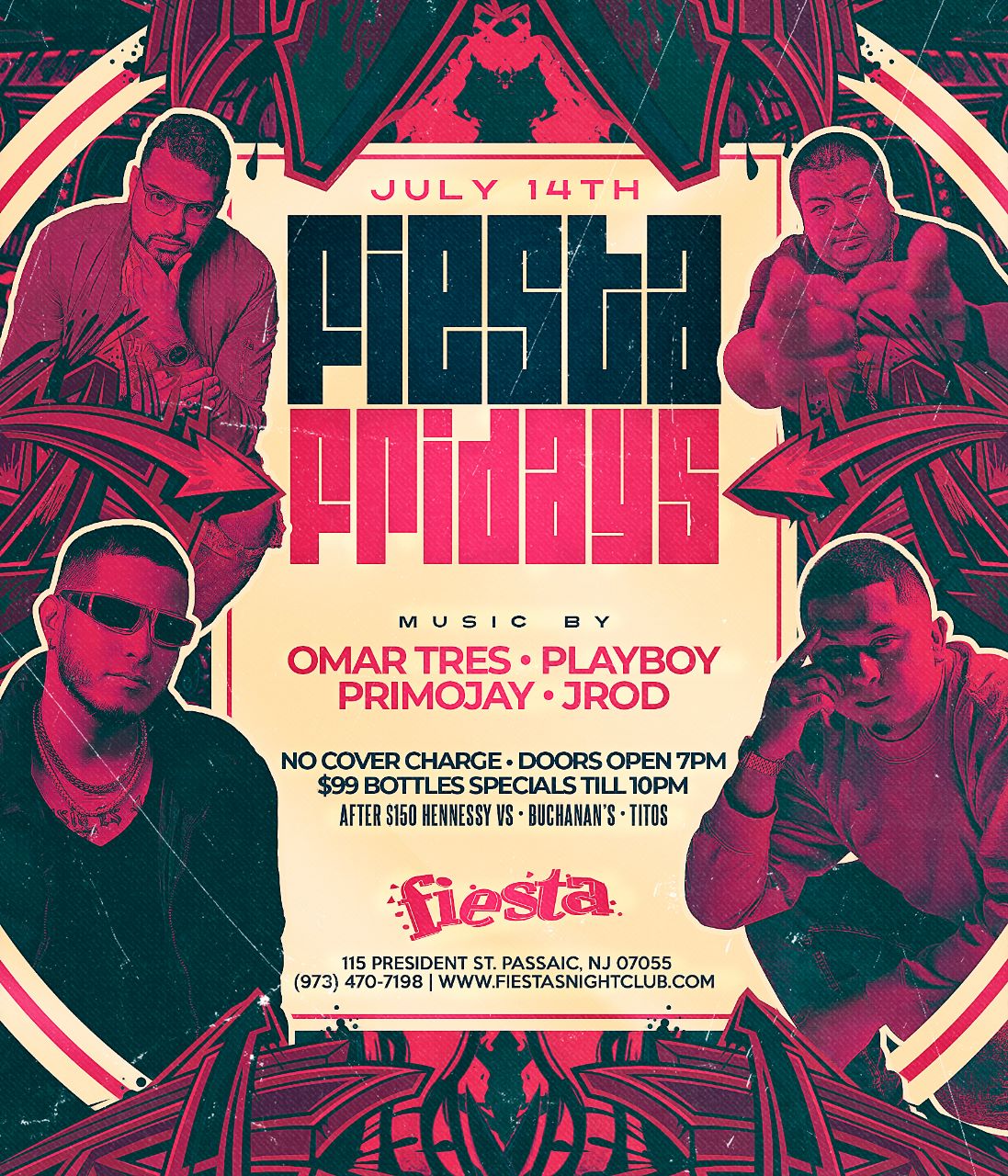 FIESTA FRIDAYS; OMAR TRES, PLAYBOY PRIMOJAY, JROD