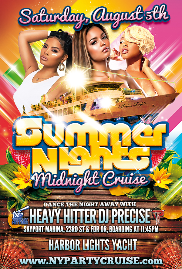 Buy tickets for Summer Nights Midnight Cruise w/ Heavy Hitter DJ Precise Summer Nights Midnight Cruise w/ Heavy Hitter DJ Precise