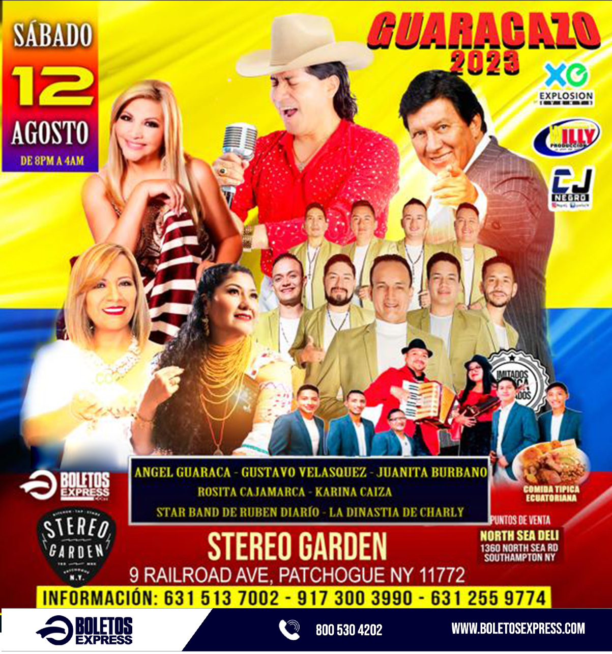 Buy tickets for ANGEL GUARACA - GUSTAVO VELASQUEZ - JUANITA BURBANO ROSITA CAJAMARCA - KARINA CAIZA STAR BAND DE RUBEN DIARÍO - LA DINASTIA DE CHARLY ANGEL GUARACA - GUSTAVO VELASQUEZ - JUANITA BURBANO ROSITA CAJAMARCA - KARINA CAIZA STAR BAND DE RUBEN DIARÍO - LA DINASTIA DE CHARLY