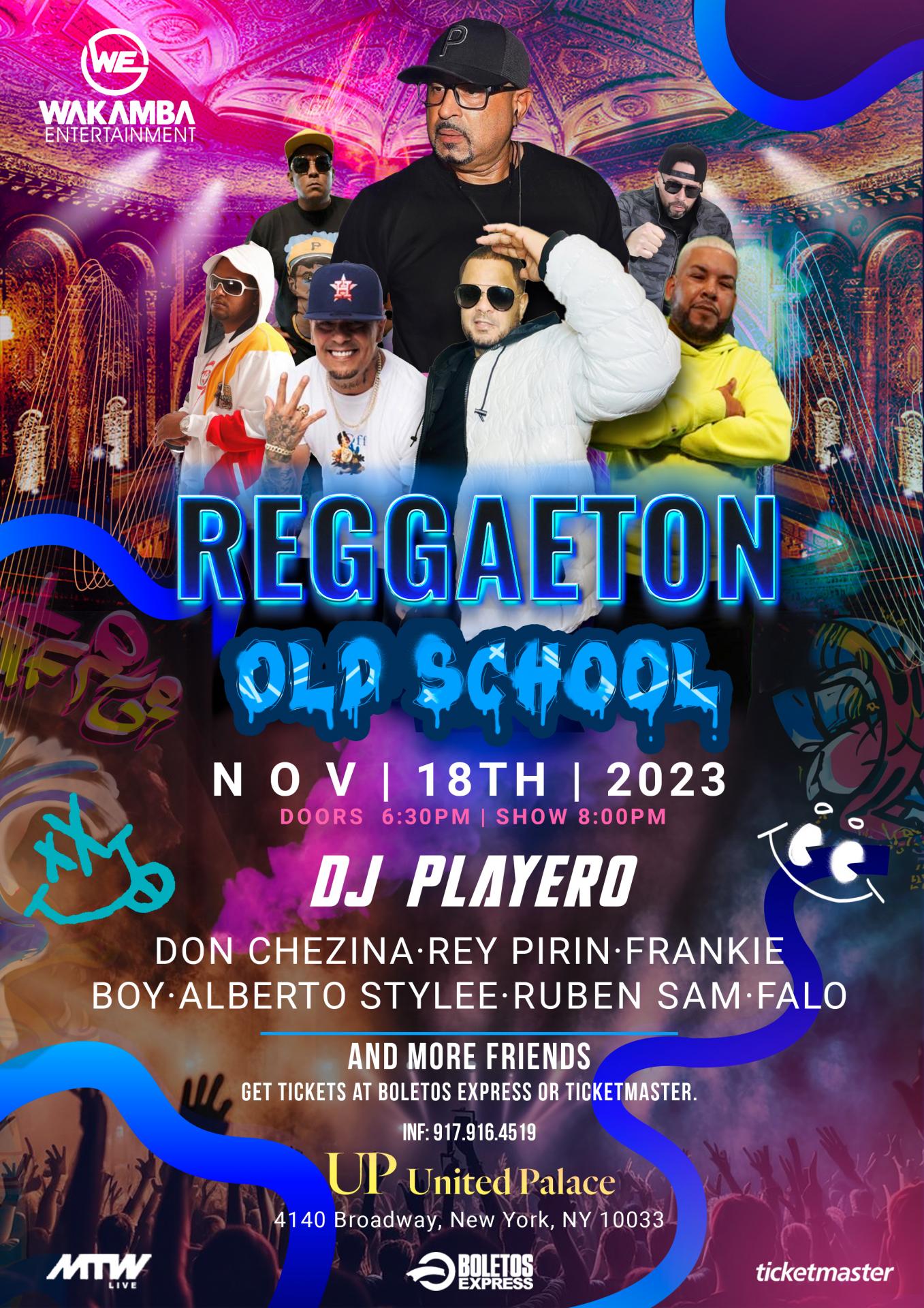 Buy tickets for REGGAETON OLD SCHOOL | DJ PLAYERO REGGAETON OLD SCHOOL | DJ PLAYERO