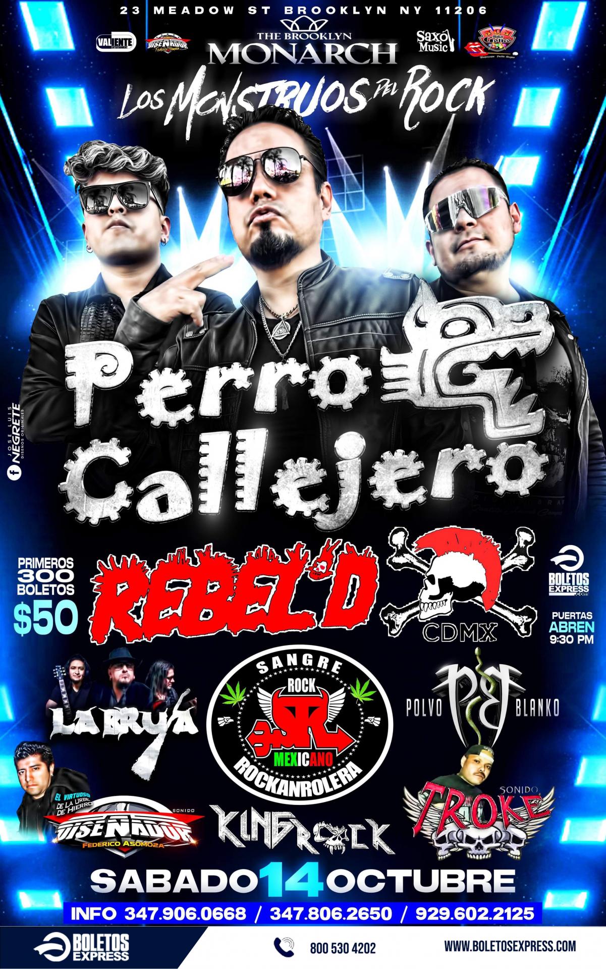 Buy tickets for PERRO CALLEJERO | REBEL'D CDMX | SANGRE ROCKANROLERA | LA BRUJA PERRO CALLEJERO | REBEL'D CDMX | SANGRE ROCKANROLERA | LA BRUJA
