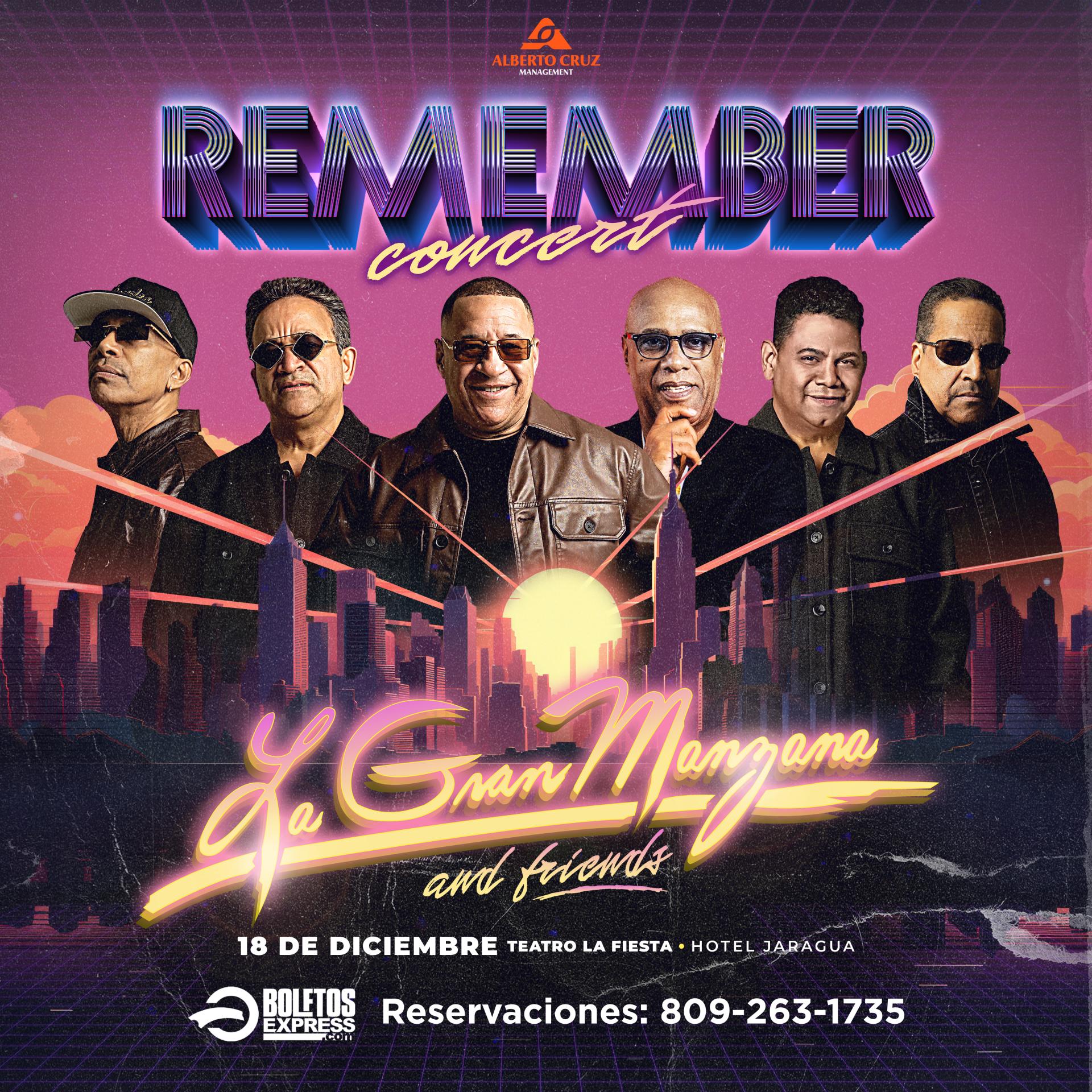La Gran Manzana & Friends “Remember Concert”