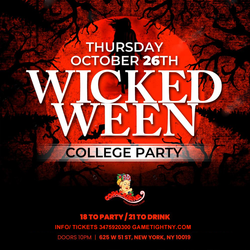 Buy tickets for Wicked Ween Copacabana Loft 51 NYC Halloween 2023 (18 to party) Wicked Ween Copacabana Loft 51 NYC Halloween 2023 (18 to party)