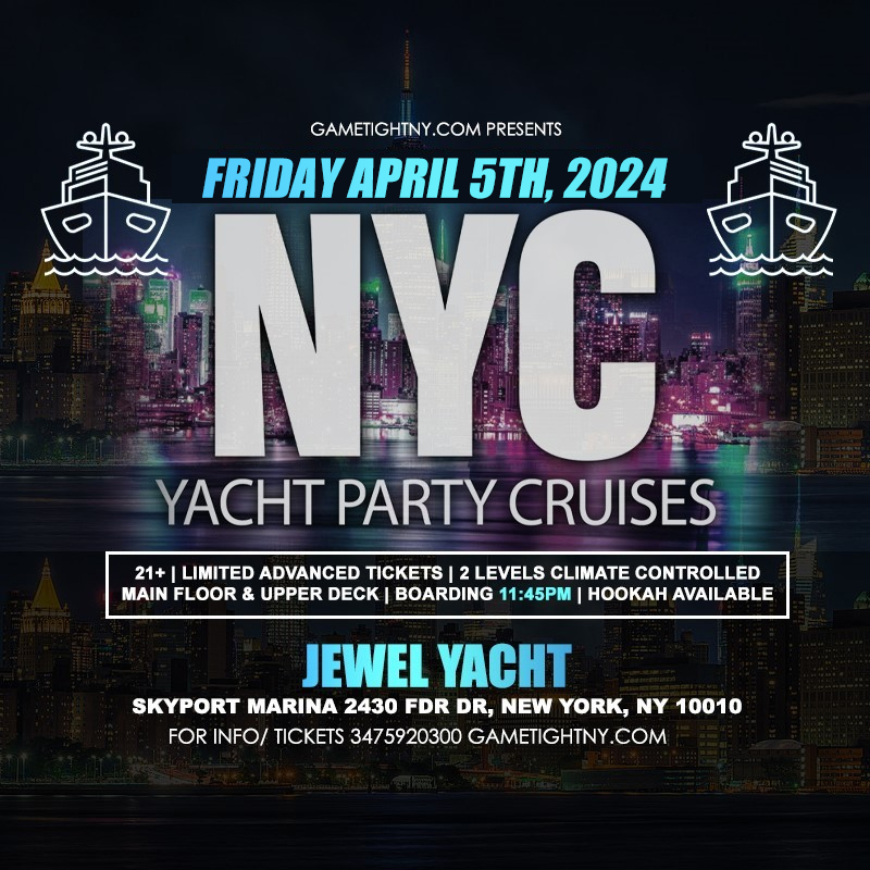 Buy tickets for NYC Friday Night Yacht Party Cruise Skyport Marina Jewel Yacht 2024 NYC Friday Night Yacht Party Cruise Skyport Marina Jewel Yacht 2024
