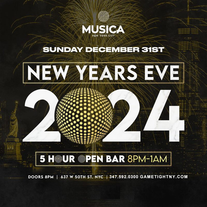 Buy tickets for Musica NYC New Year's Eve Party 2024 Musica NYC New Year's Eve Party 2024