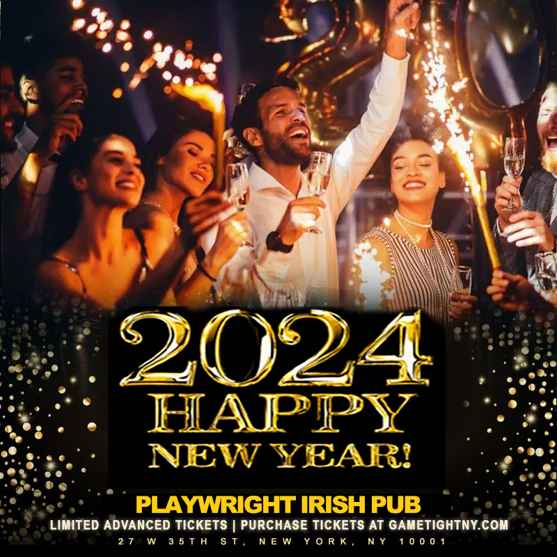 Buy tickets for Playwright Irish Pub New Year's Eve 2024 40s & over Playwright Irish Pub New Year's Eve 2024 40s & over