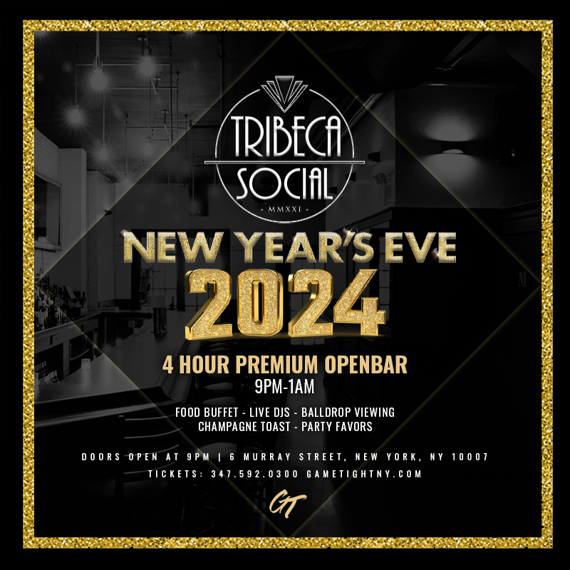 Buy tickets for Tribeca Social NYC New Year's Eve party 2024 4HR Openbar & Food Tribeca Social NYC New Year's Eve party 2024 4HR Openbar & Food