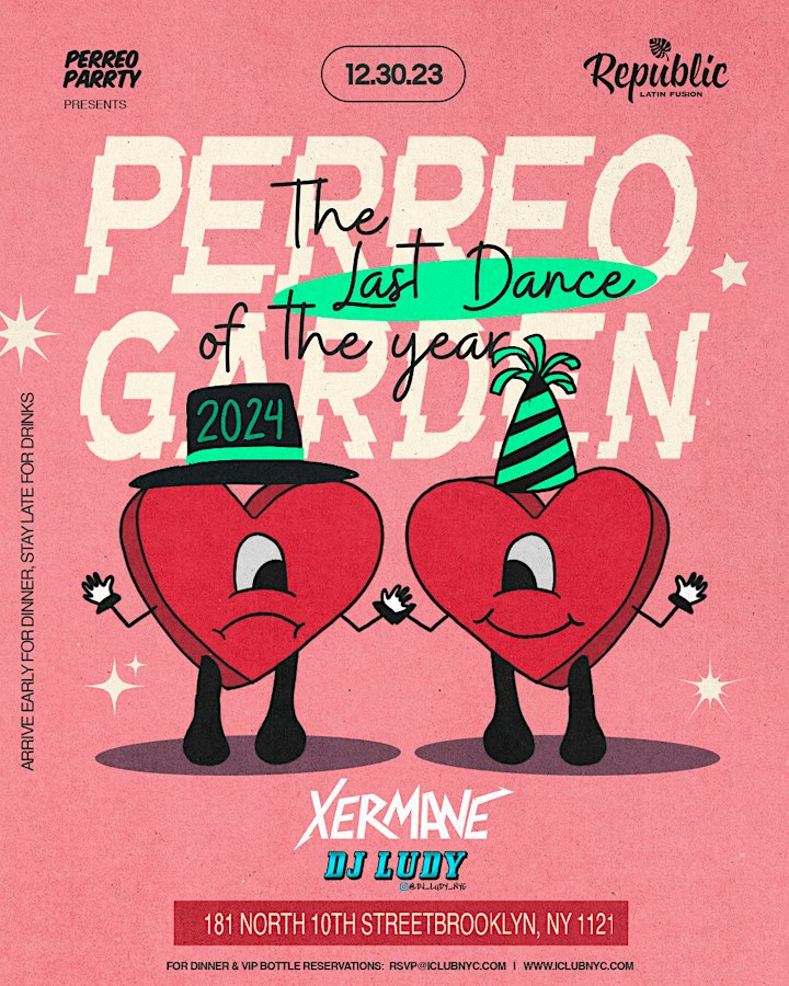 Buy tickets for Perreo Garden: The Last Dance of the Year - Latin & Reggaeton Party Perreo Garden: The Last Dance of the Year - Latin & Reggaeton Party