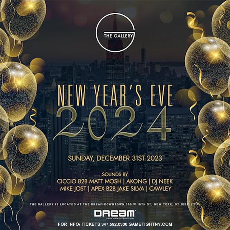 The Gallery Dream Downtown NYC New Year's Eve party 2024