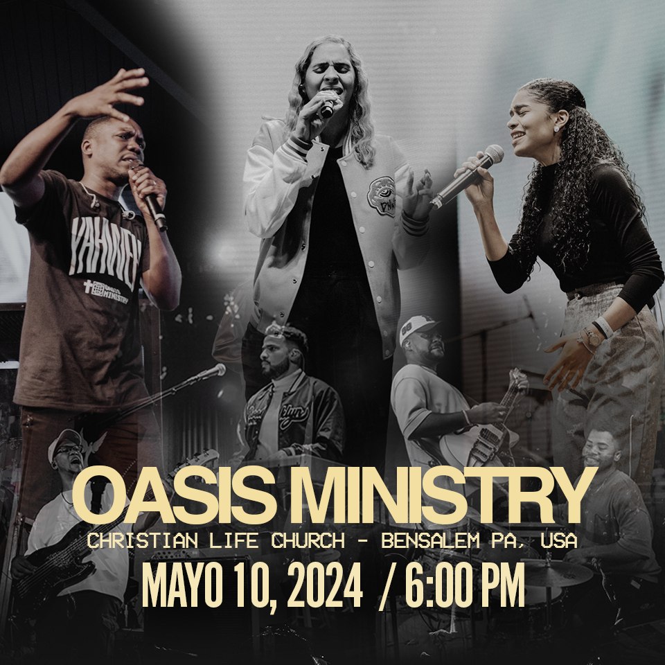 Oasis Ministry USA TOUR - PHILADELPHIA, PA 2024
