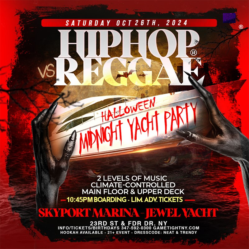 Buy tickets for Hip Hop vs Reggae® NYC Halloween Saturday Midnight Jewel Yacht party 2024 Hip Hop vs Reggae® NYC Halloween Saturday Midnight Jewel Yacht party 2024