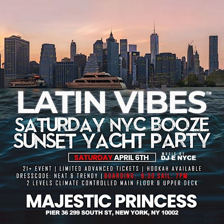 Buy tickets for LATIN VIBES SUNSET CRUISE PARTY LATIN VIBES SUNSET CRUISE PARTY