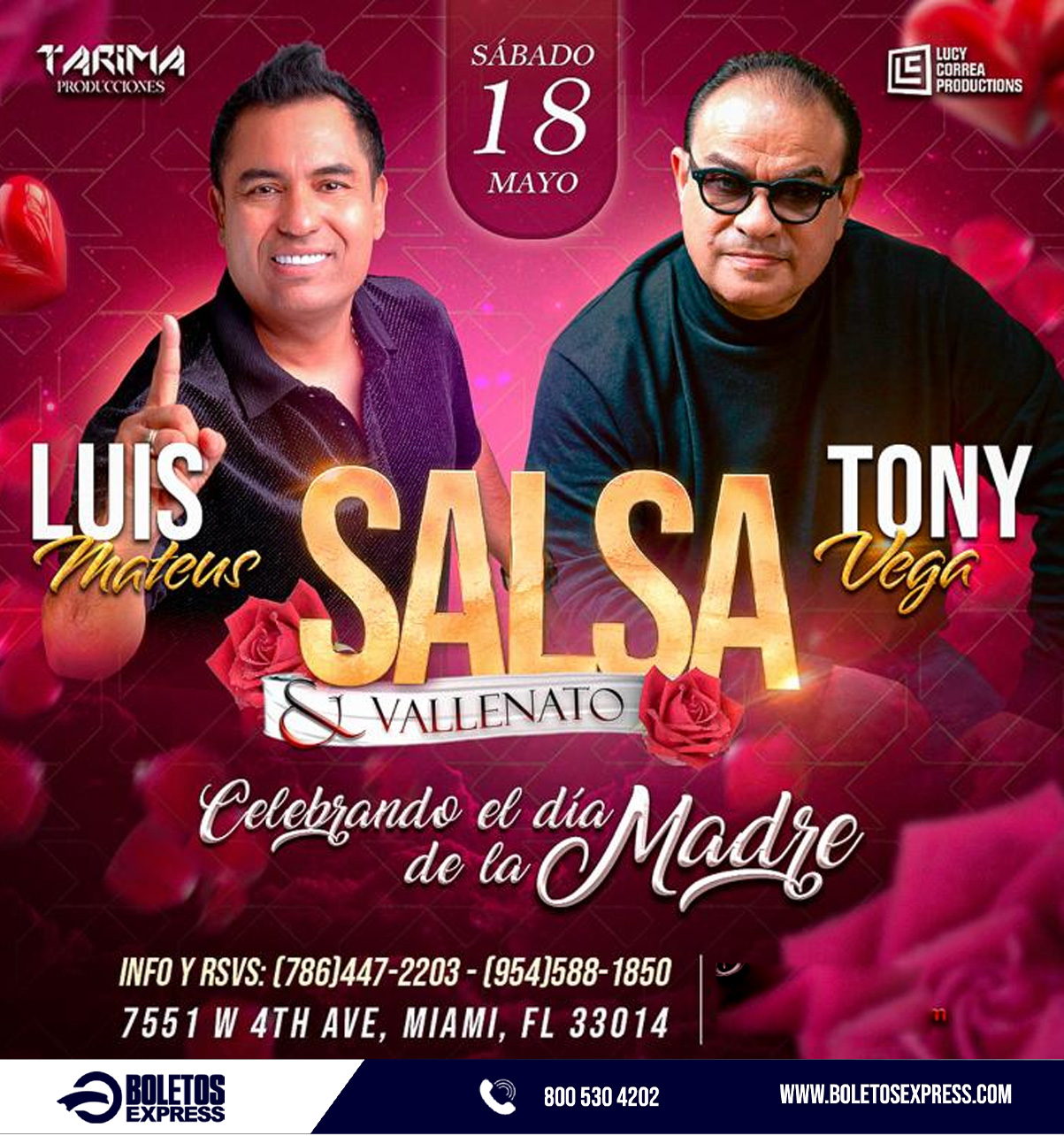 Buy tickets for TONY VEGA Y LUIS MATEUS, CELEBRANDO EL DIA DE LA MADRE TONY VEGA Y LUIS MATEUS, CELEBRANDO EL DIA DE LA MADRE