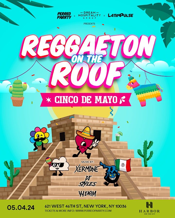 Reggaeton on the ROOF - Cinco De Mayo Day Time Dance & Brunch Party