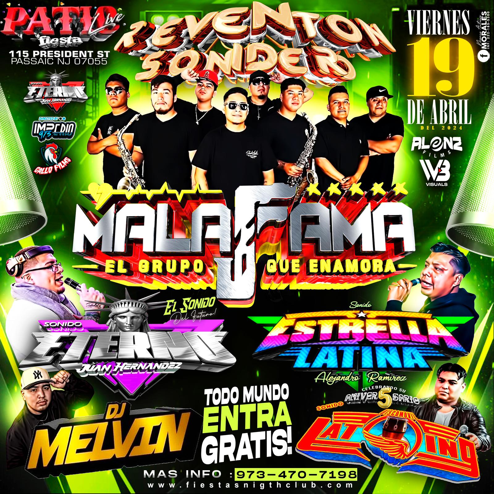 MALA FAMA, SONIDO ETERNO, SONIDO ESTRELLA LATINA, DJ MELVIN SONIDO LATINO