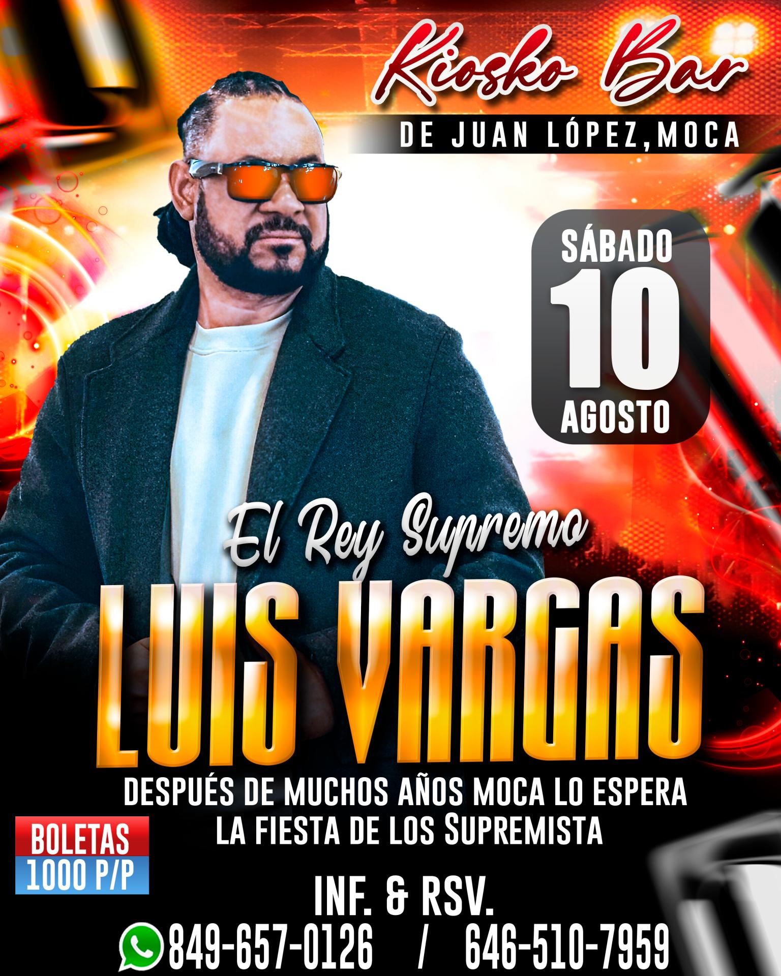 Buy tickets for LUIS VARGAS EL REY SUPREMO LUIS VARGAS EL REY SUPREMO