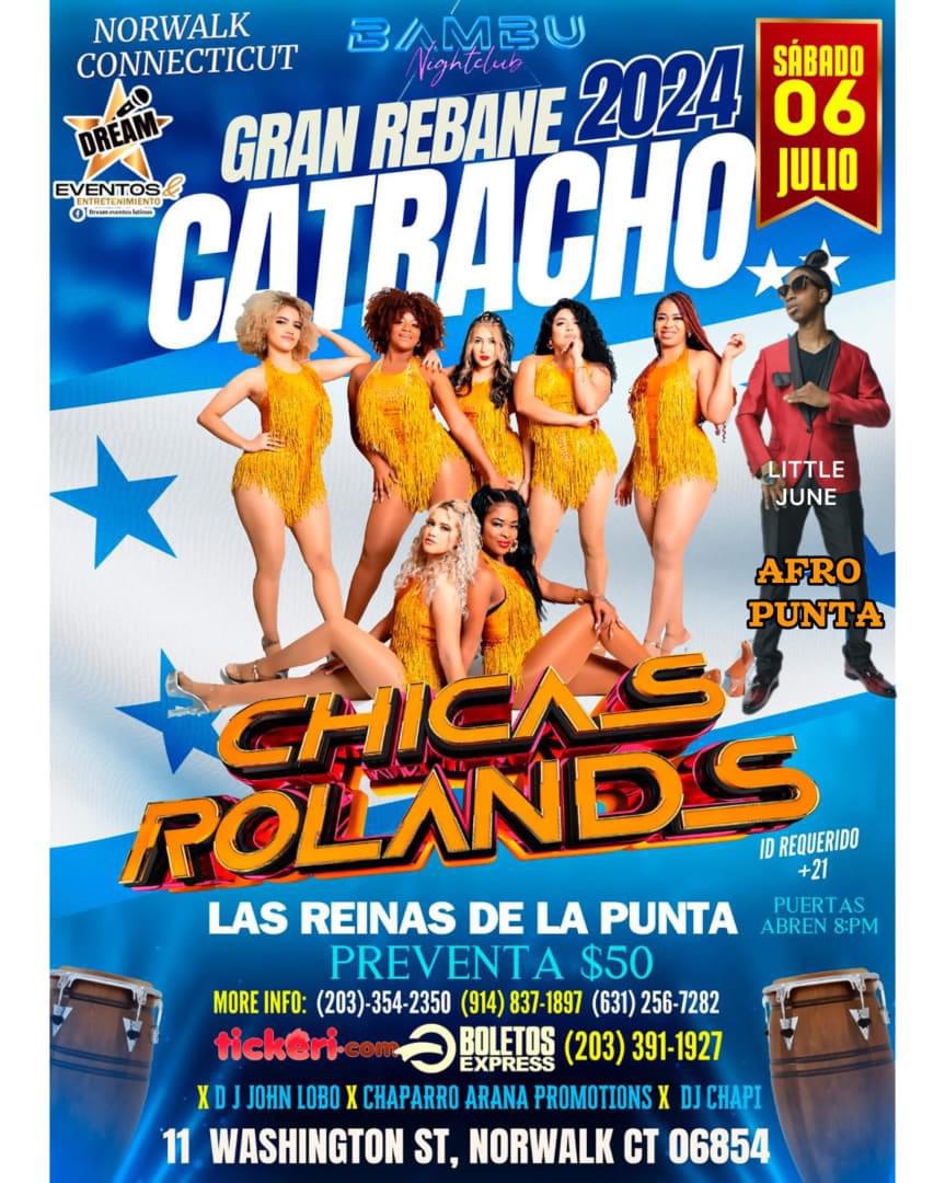 CHICAS ROLANDS / NORWALK CT / ESTE SÁBADO 6 JULIO REBANE CATRACHO