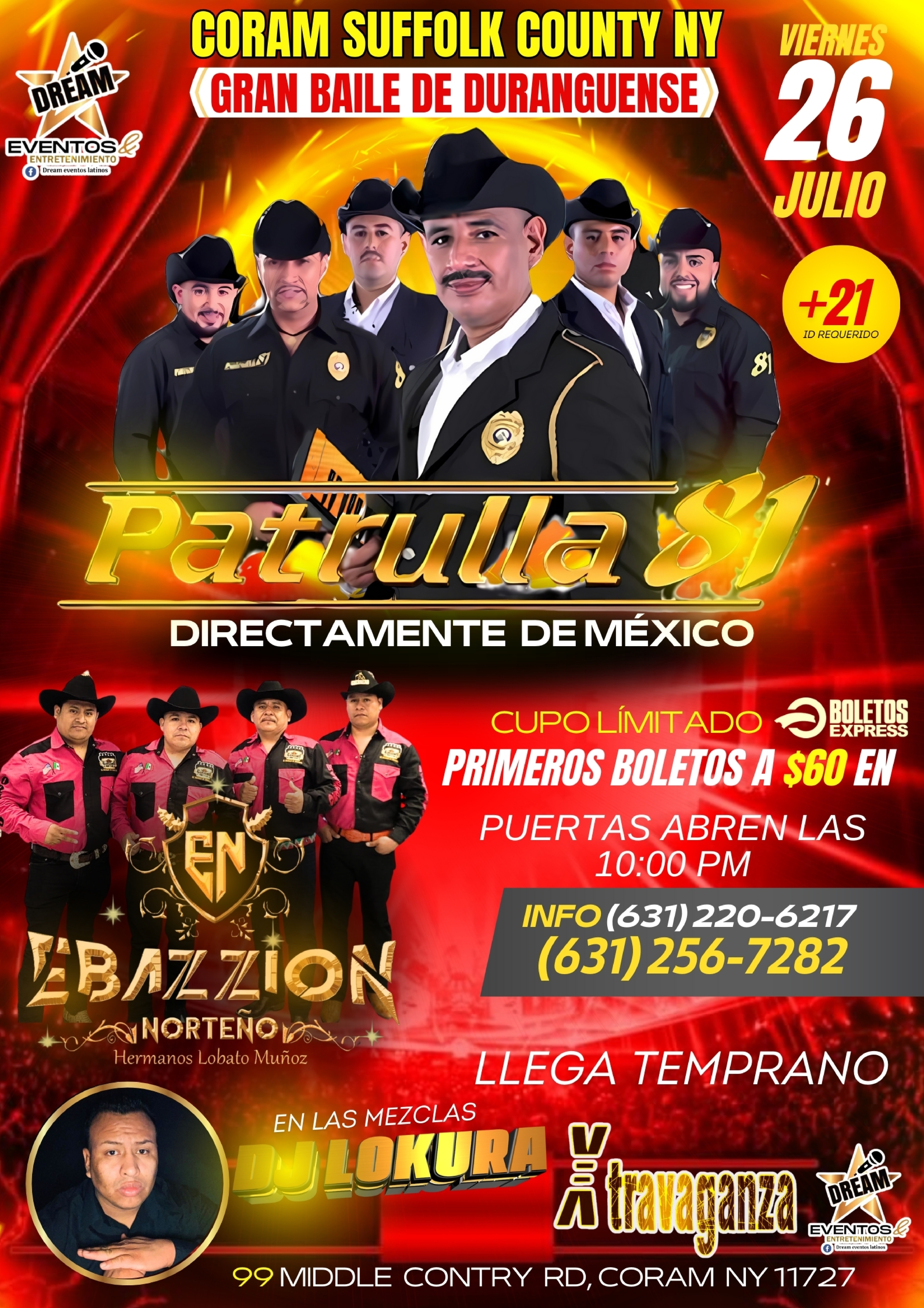 Patrulla 81  / Suffolk  County / Hoy Viernes 26 Julio  / Xtravaganza en Coram NY alternando con  Ebazzion Norteño