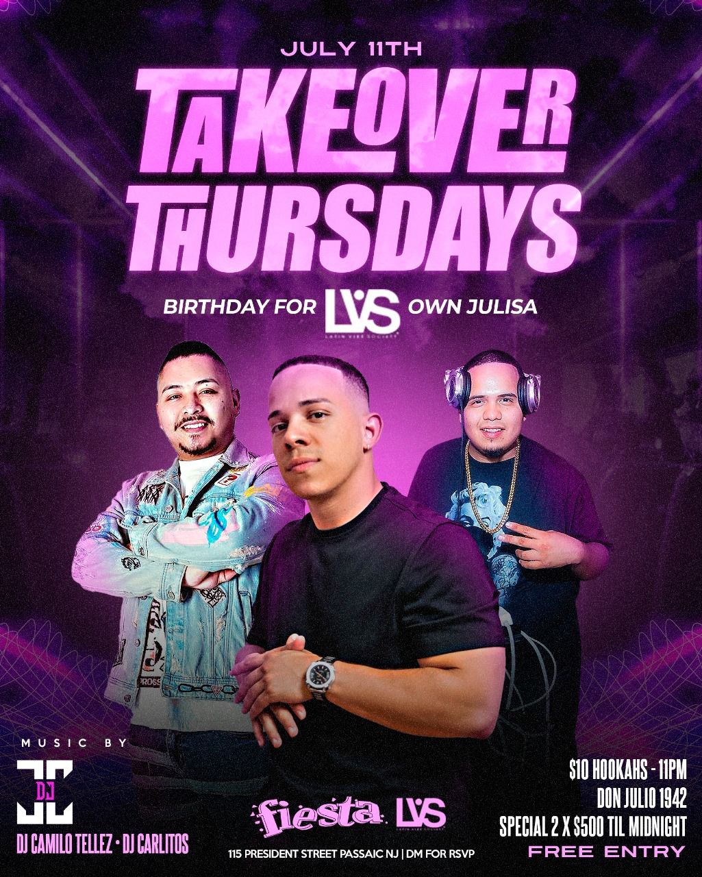 Buy tickets for DJ CAMILO TELLEZ, DJ CARLITOS; TAKEOVER THURSDAYS; DJ CAMILO TELLEZ, DJ CARLITOS; TAKEOVER THURSDAYS;