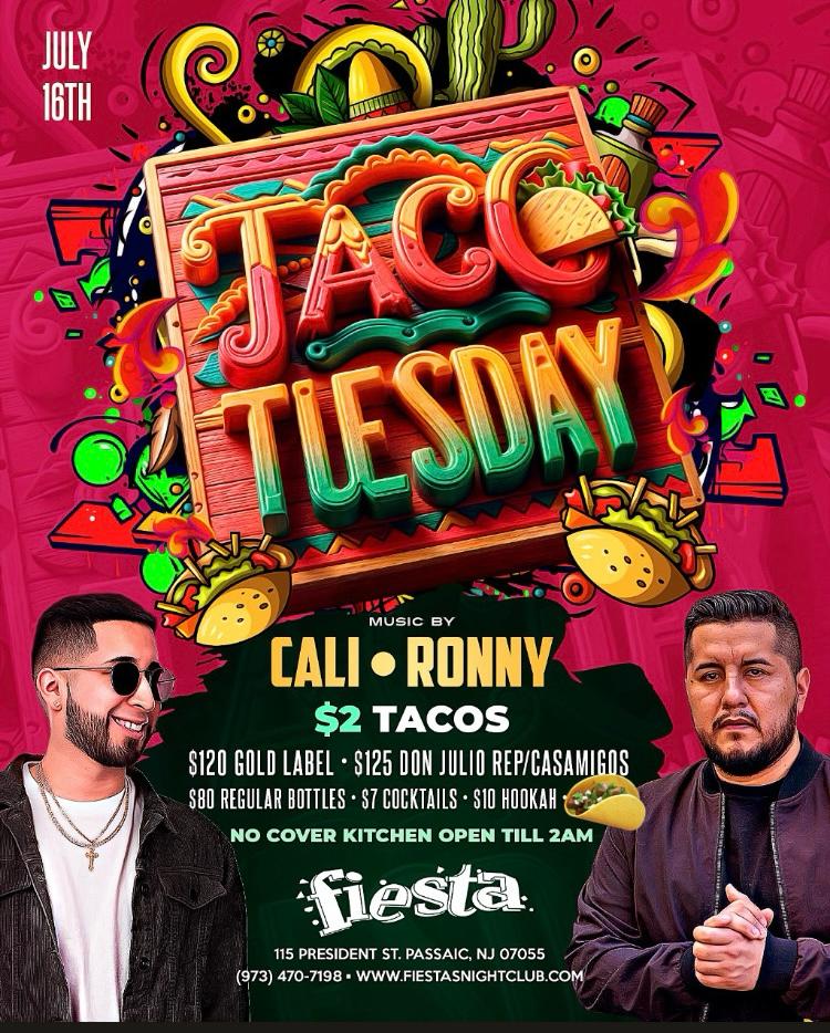 DJ CALI, DJ RONNY; TACO TUESDAY
