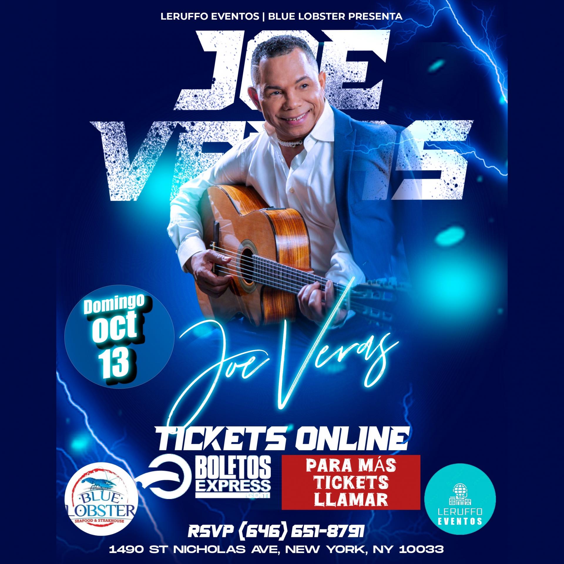 Buy tickets for JOE VERAS EN VIVO EN BLUE LOBSTER NYC JOE VERAS EN VIVO EN BLUE LOBSTER NYC