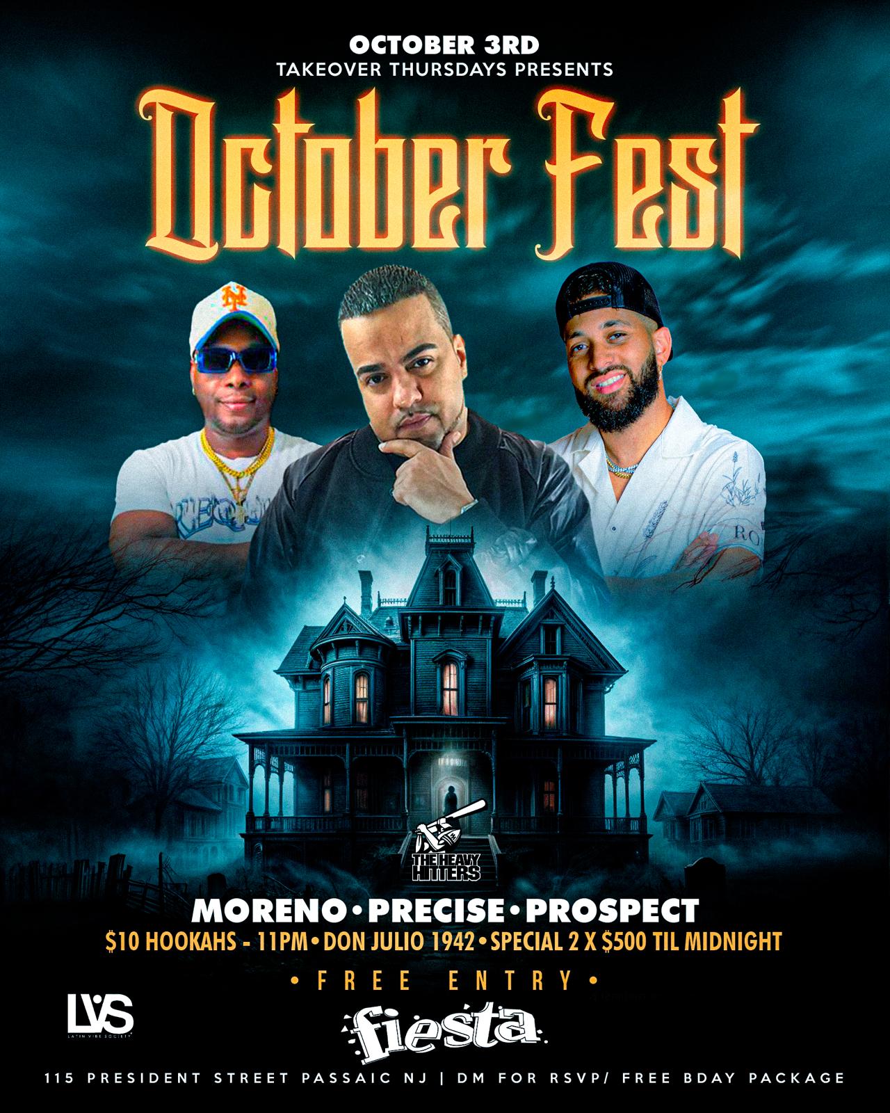 Buy tickets for OCTOBER FEST; MUSIC BY DJ MORENO, PRECISE, PROSPECT OCTOBER FEST; MUSIC BY DJ MORENO, PRECISE, PROSPECT