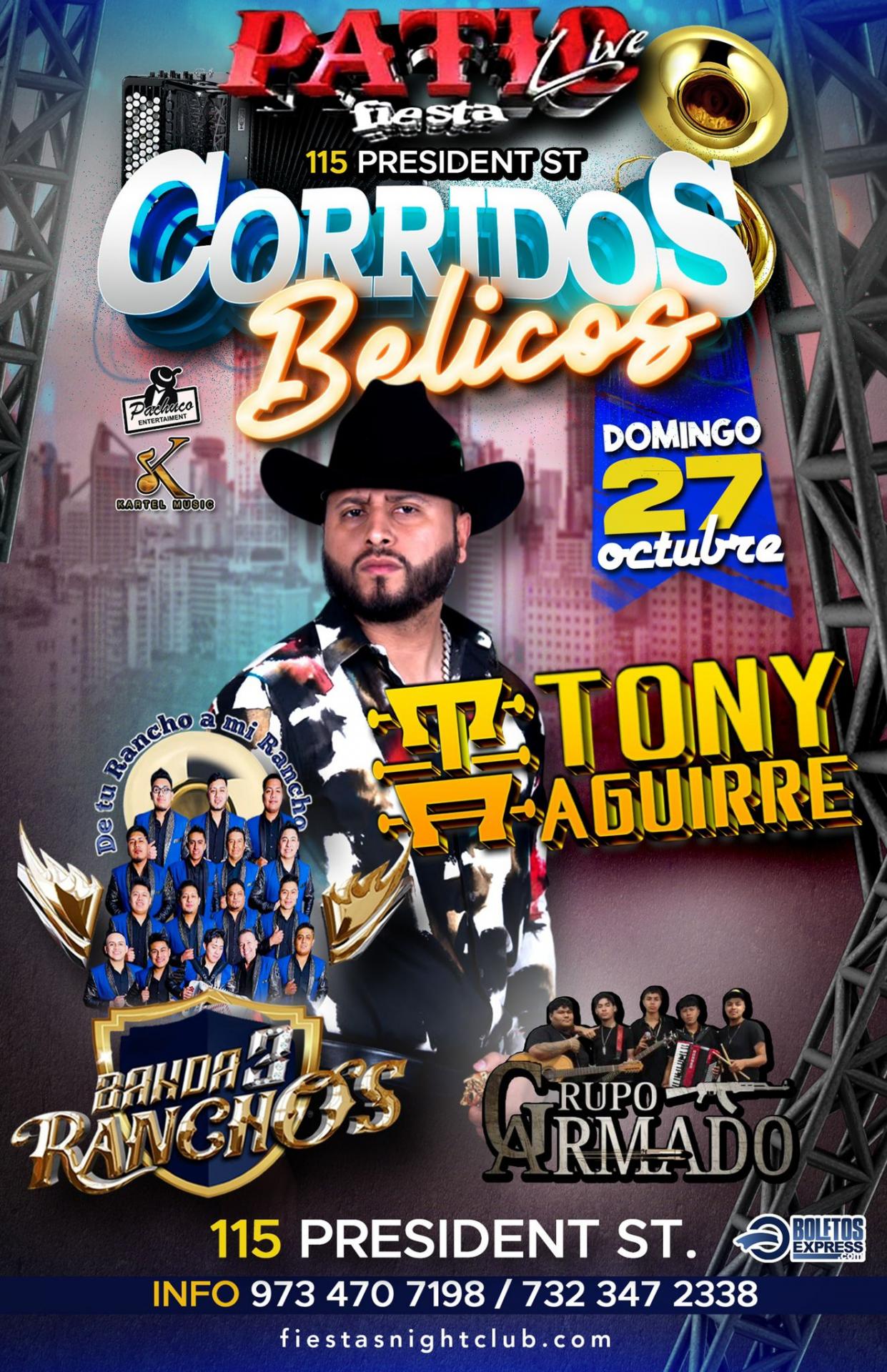 Buy tickets for EVENTO CANCELADO - TONY AGUIRRE, BANDA 3 RANCHOS, GRUPO ARMADO EN CORRIDOS BELICOS EVENTO CANCELADO - TONY AGUIRRE, BANDA 3 RANCHOS, GRUPO ARMADO EN CORRIDOS BELICOS