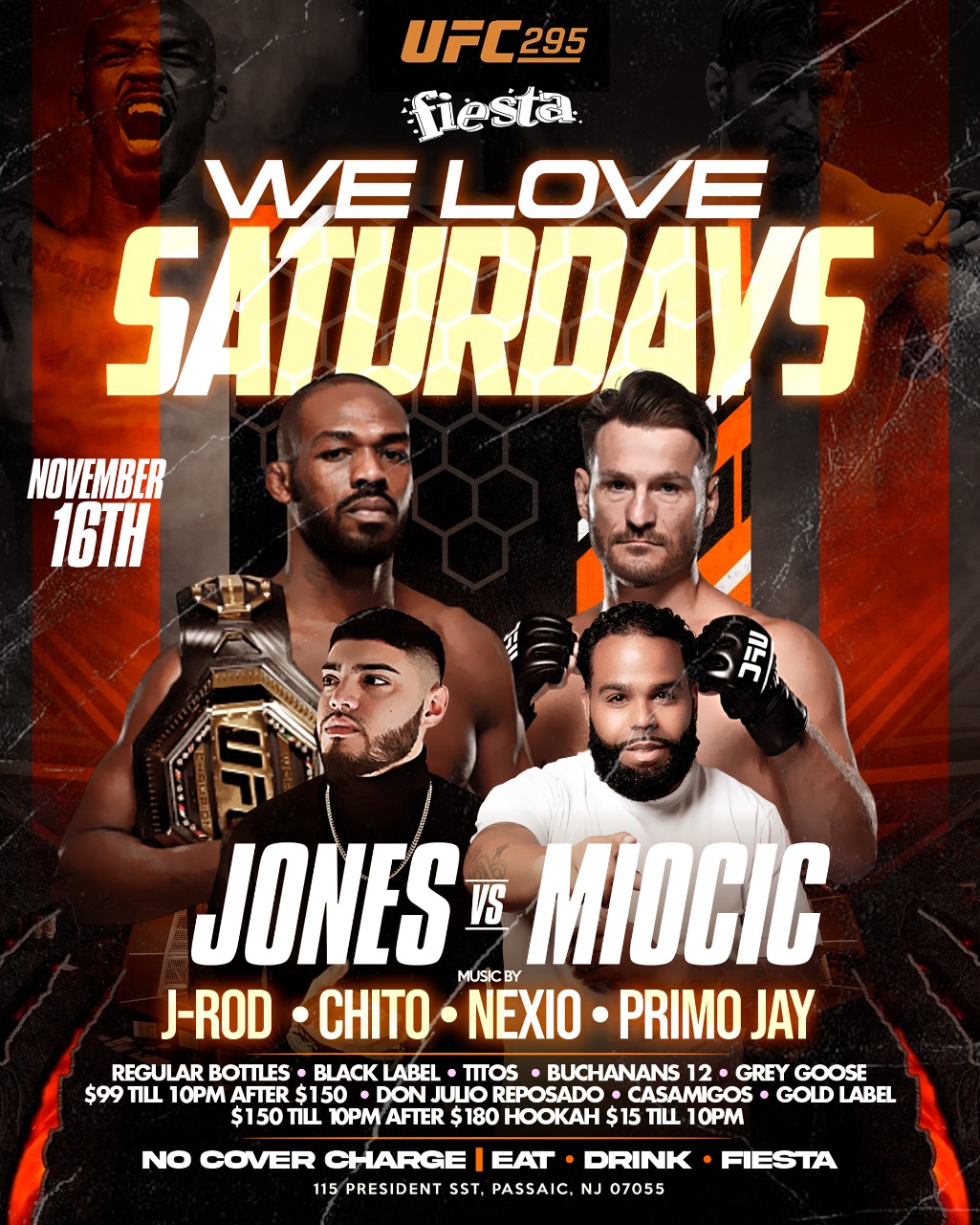 Buy tickets for DJ NEXIO,DJ CHITO, DJ JROD, DJ PRIMO JAY. UFC JONES VS. MIOCIC DJ NEXIO,DJ CHITO, DJ JROD, DJ PRIMO JAY. UFC JONES VS. MIOCIC