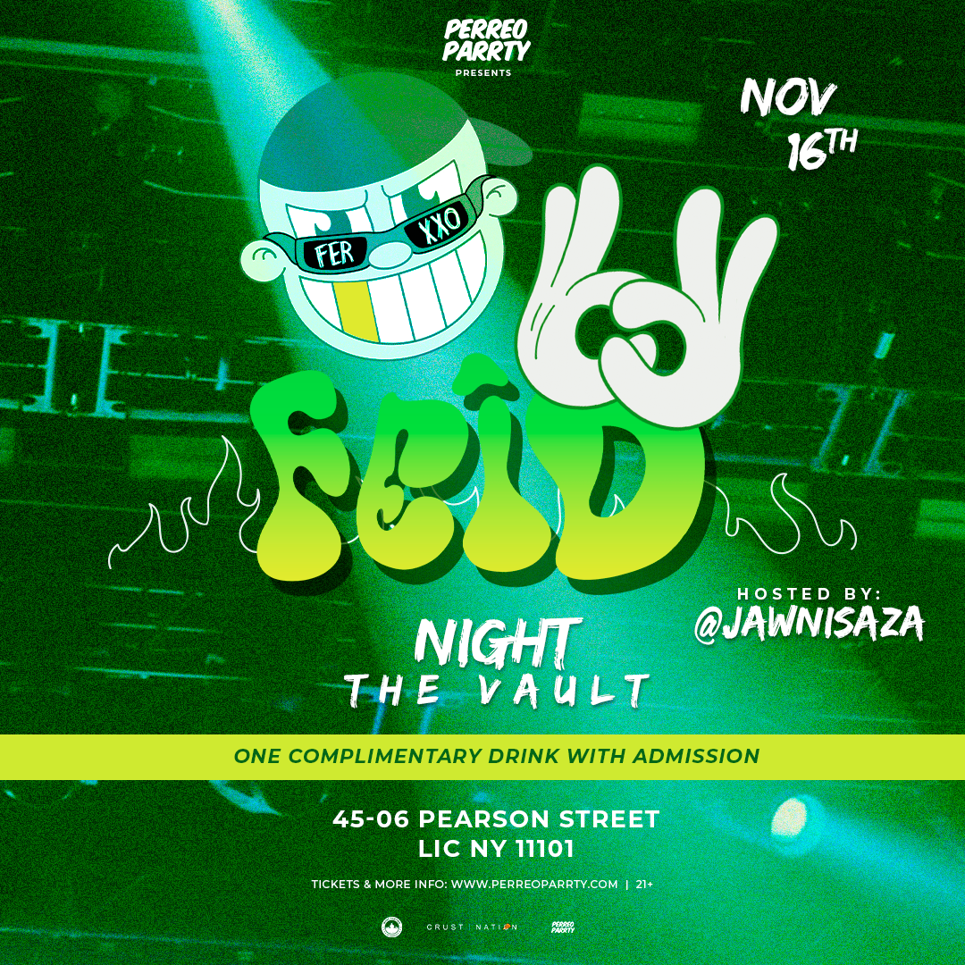 Buy tickets for Feid Night @ The Vault - Latin & Reggaeton Party Feid Night @ The Vault - Latin & Reggaeton Party