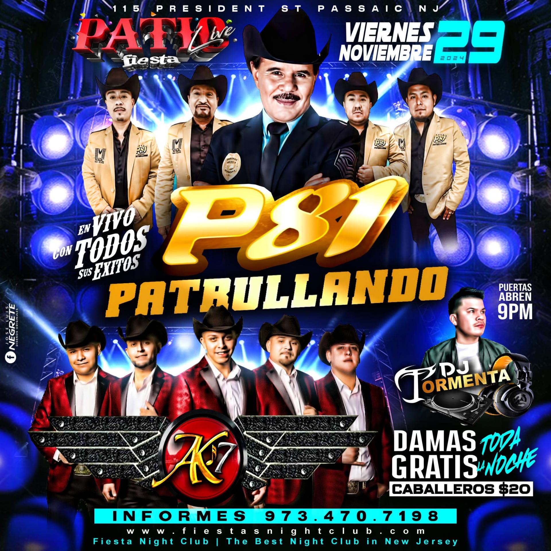 Buy tickets for P81 PATRULLANDO, AK7, DJ TORMENTA P81 PATRULLANDO, AK7, DJ TORMENTA