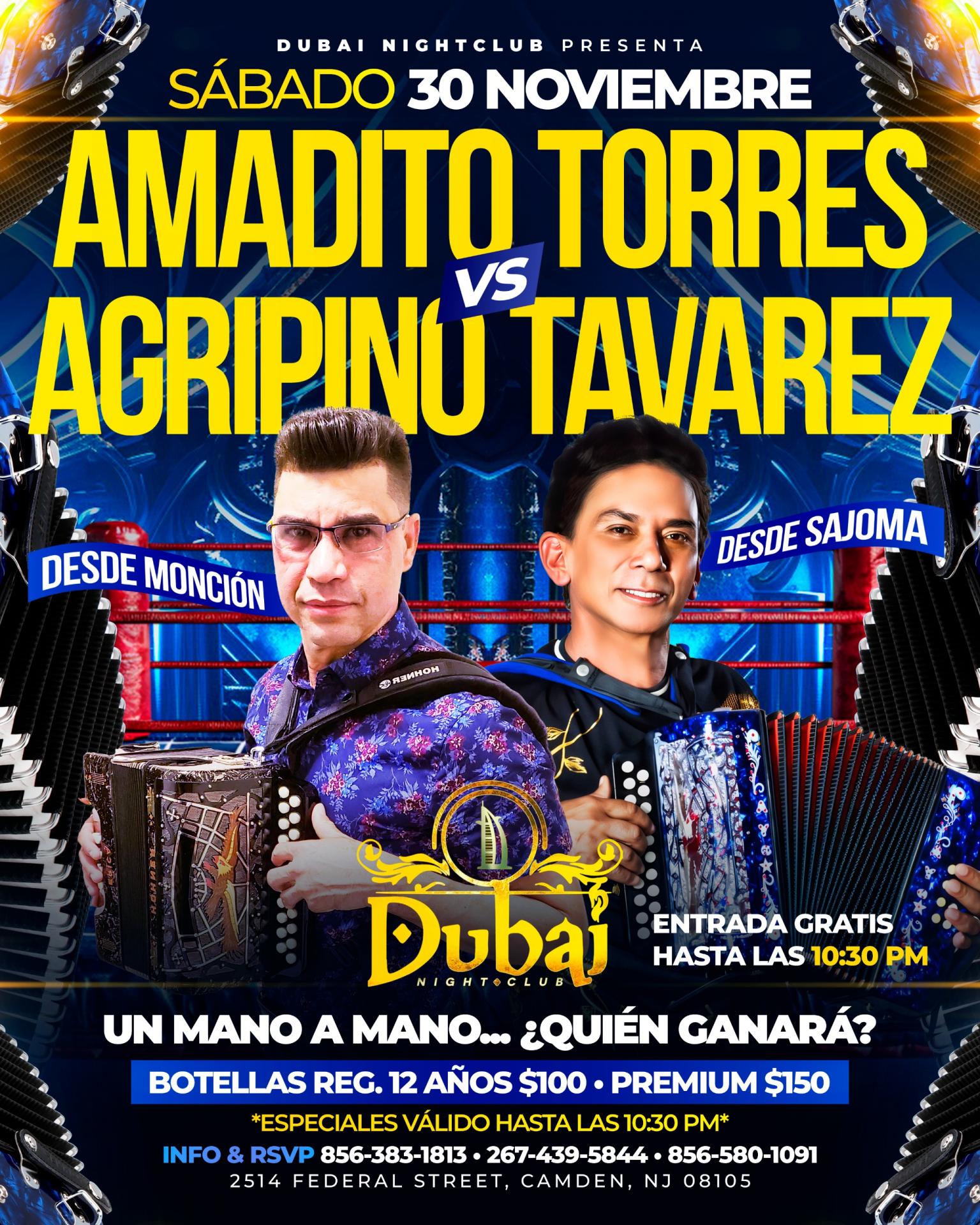 Buy tickets for AMADITO TORRES VS AGRIPINO TAVAREZ AMADITO TORRES VS AGRIPINO TAVAREZ