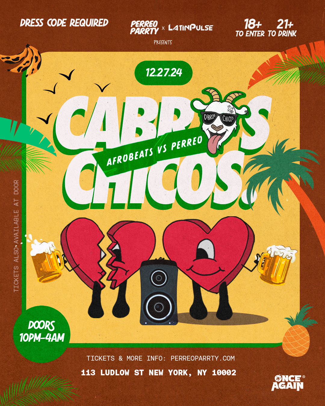 Buy tickets for Cabros Chicos - Afrobeats v Perreo - 18+ Dance Party at Mehanata NYC Cabros Chicos - Afrobeats v Perreo - 18+ Dance Party at Mehanata NYC