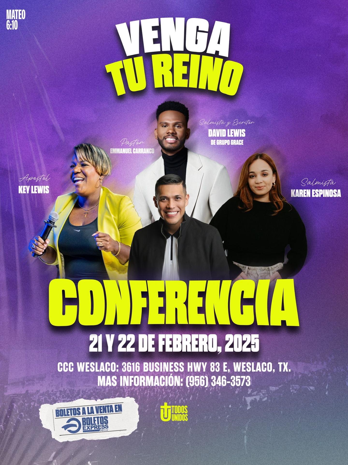 Buy tickets for VENGA TU REINO | CONFERENCIA  (Key Lewis, David Lewis de Grace, Emmanuel Carranco, Karen Espinoza) VENGA TU REINO | CONFERENCIA  (Key Lewis, David Lewis de Grace, Emmanuel Carranco, Karen Espinoza)