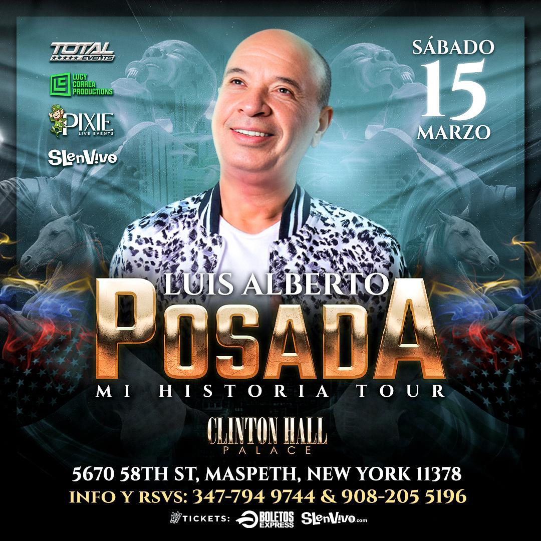 Buy tickets for LUIS ALBERTO POSADA EL CABALLO DE LA MUSICA POPULAR REGRESA A NEW YORK!! LUIS ALBERTO POSADA EL CABALLO DE LA MUSICA POPULAR REGRESA A NEW YORK!!
